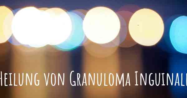 Heilung von Granuloma Inguinale