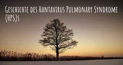 Geschichte des Hantavirus Pulmonary Syndrome (HPS)s