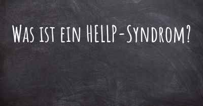 Was ist ein HELLP-Syndrom?