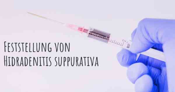 Feststellung von Hidradenitis suppurativa