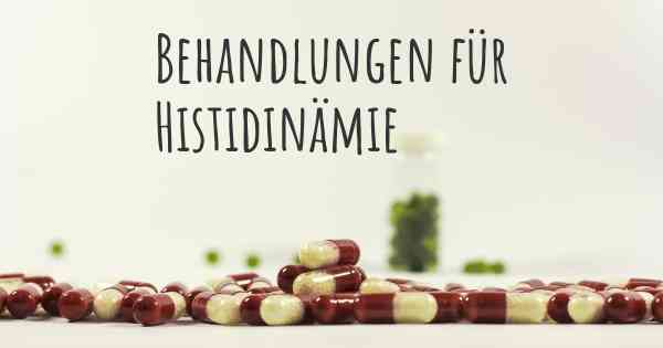 Behandlungen für Histidinämie