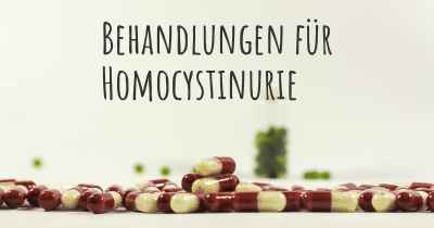 Behandlungen für Homocystinurie