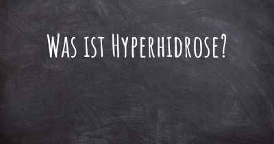 Was ist Hyperhidrose?