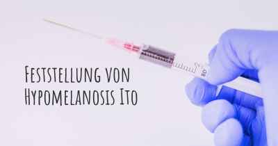 Feststellung von Hypomelanosis Ito