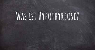 Was ist Hypothyreose?