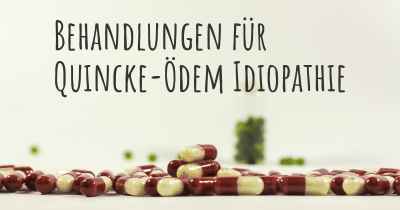 Behandlungen für Quincke-Ödem Idiopathie
