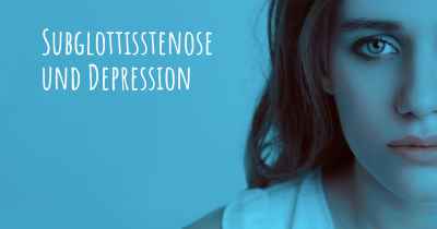 Subglottisstenose und Depression