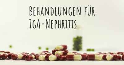 Behandlungen für IgA-Nephritis