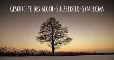 Geschichte des Bloch-Sulzberger-Syndroms