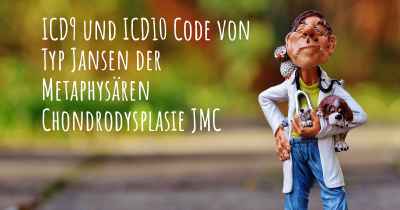 ICD9 und ICD10 Code von Typ Jansen der Metaphysären Chondrodysplasie JMC