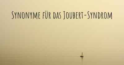 Synonyme für das Joubert-Syndrom