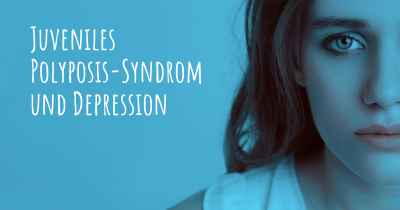 Juveniles Polyposis-Syndrom und Depression
