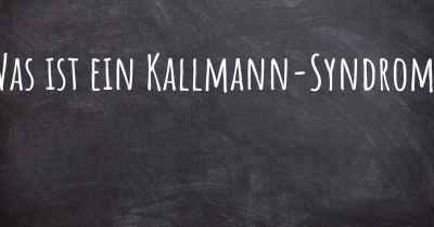 Was ist ein Kallmann-Syndrom?