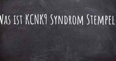 Was ist KCNK9 Syndrom Stempel?