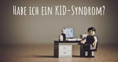 Habe ich ein KID-Syndrom?