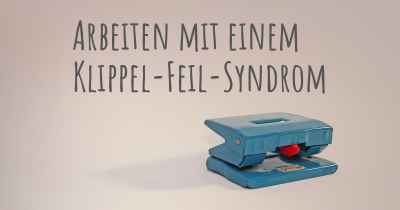 Arbeiten mit einem Klippel-Feil-Syndrom