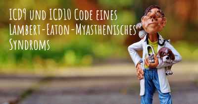 ICD9 und ICD10 Code eines Lambert-Eaton-Myasthenisches Syndroms