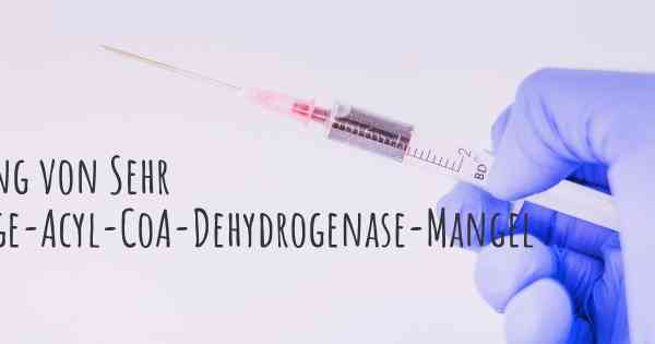 Feststellung von Sehr langkettige-Acyl-CoA-Dehydrogenase-Mangel