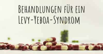 Behandlungen für ein Levy-Yeboa-Syndrom