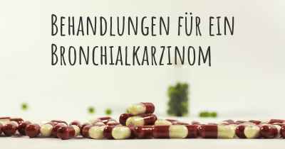 Behandlungen für ein Bronchialkarzinom