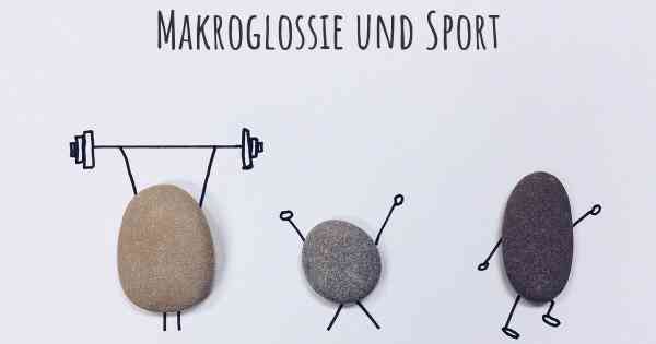 Makroglossie und Sport