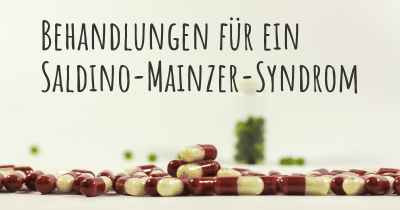 Behandlungen für ein Saldino-Mainzer-Syndrom