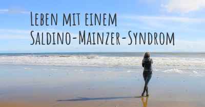 Leben mit einem Saldino-Mainzer-Syndrom