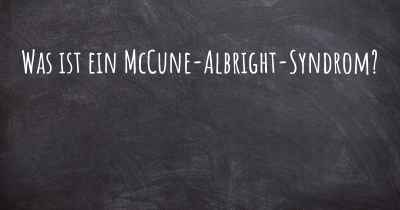 Was ist ein McCune-Albright-Syndrom?