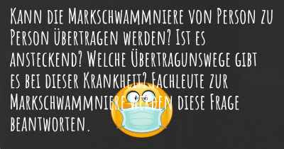 Kann die Markschwammniere von Person zu Person übertragen werden? Ist es ansteckend? Welche Übertragunswege gibt es bei dieser Krankheit? Fachleute zur Markschwammniere werden diese Frage beantworten.