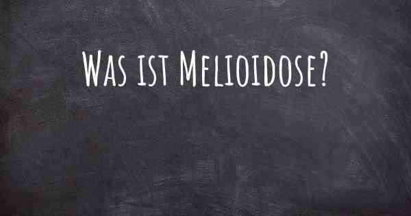 Was ist Melioidose?