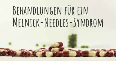 Behandlungen für ein Melnick-Needles-Syndrom