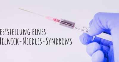 Feststellung eines Melnick-Needles-Syndroms