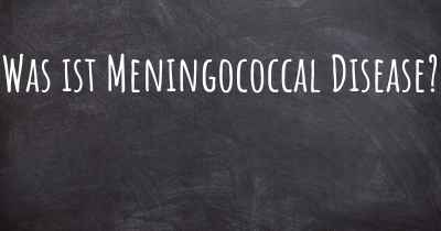 Was ist Meningococcal Disease?