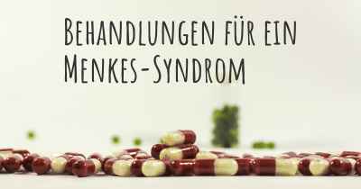 Behandlungen für ein Menkes-Syndrom