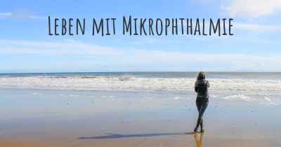 Leben mit Mikrophthalmie