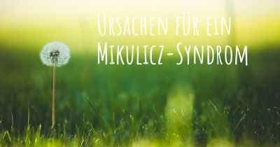 Ursachen für ein Mikulicz-Syndrom