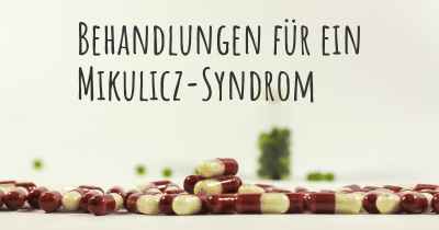 Behandlungen für ein Mikulicz-Syndrom