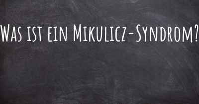 Was ist ein Mikulicz-Syndrom?