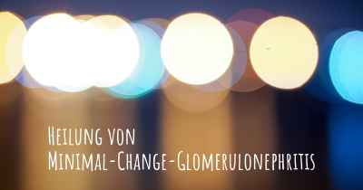 Heilung von Minimal-Change-Glomerulonephritis