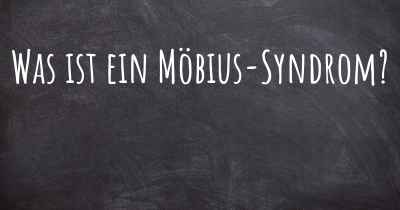 Was ist ein Möbius-Syndrom?