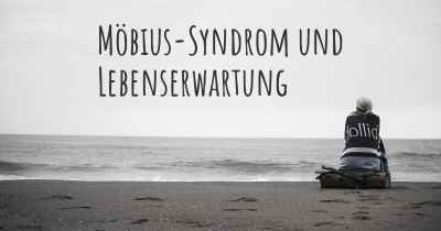 Möbius-Syndrom und Lebenserwartung