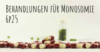 Behandlungen für Monosomie 6p25