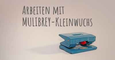 Arbeiten mit MULIBREY-Kleinwuchs