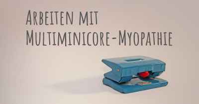 Arbeiten mit Multiminicore-Myopathie