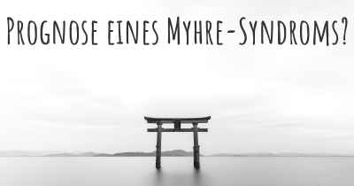 Prognose eines Myhre-Syndroms?