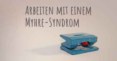 Arbeiten mit einem Myhre-Syndrom