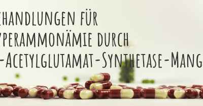 Behandlungen für Hyperammonämie durch N-Acetylglutamat-Synthetase-Mangel