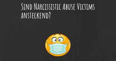 Sind Narcissistic Abuse Victims ansteckend?