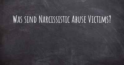 Was sind Narcissistic Abuse Victims?