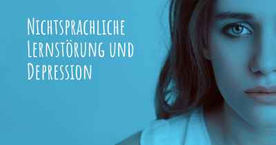 Nichtsprachliche Lernstörung und Depression